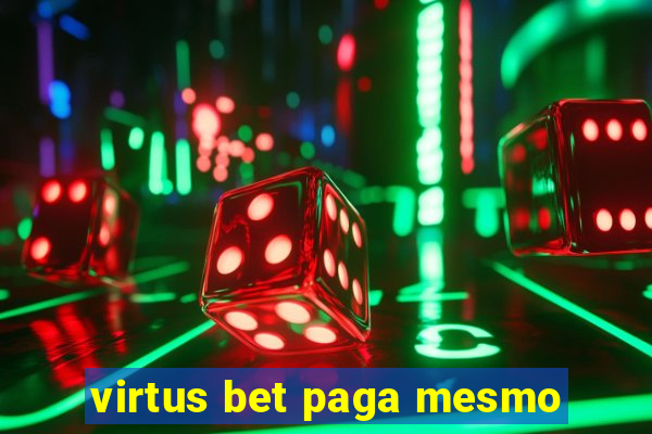 virtus bet paga mesmo